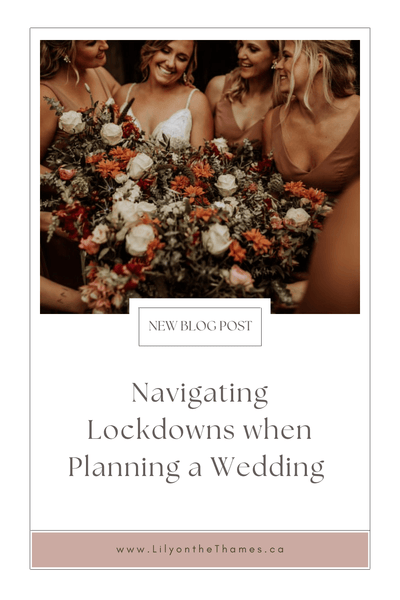 Navigating Lockdowns when Planning a Wedding